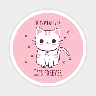 Boys Whatever Cats Forever Magnet